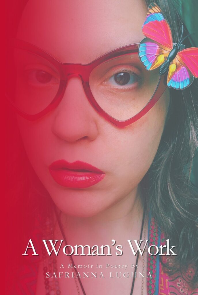 A Woman's Work by Safrianna Lughna